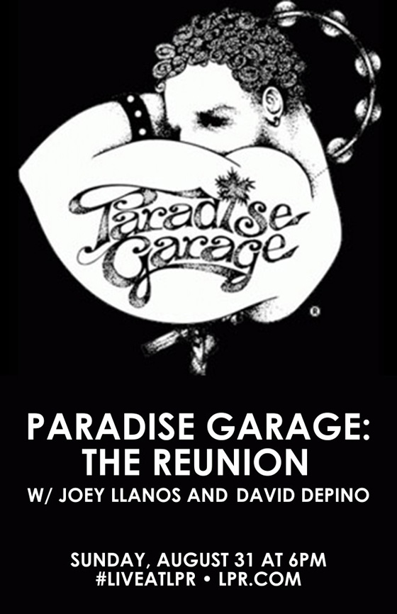Paradise Garage: The Reunion